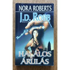 J. D. Robb (Nora Roberts): Halálos árulás