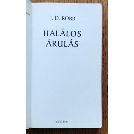J. D. Robb (Nora Roberts): Halálos árulás
