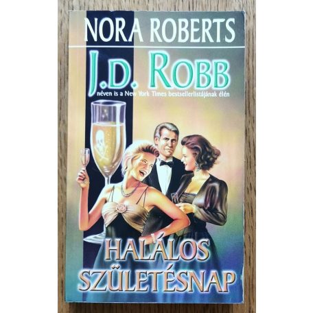 J. D. Robb (Nora Roberts): Halálos születésnap