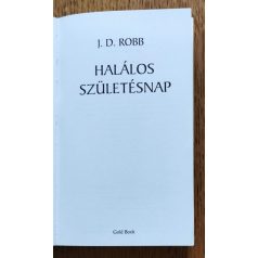 J. D. Robb (Nora Roberts): Halálos születésnap