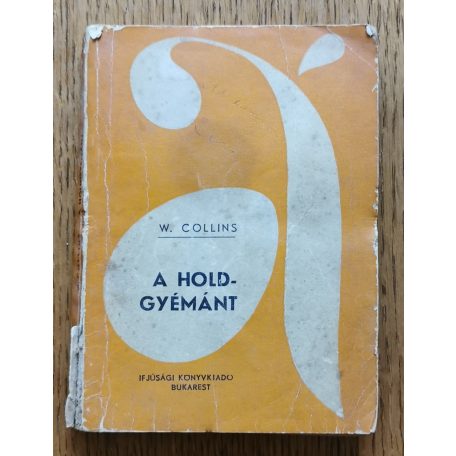 W.W. Collins: A Holdgyémánt