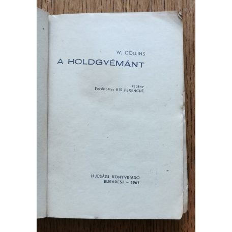 W.W. Collins: A Holdgyémánt