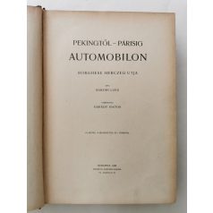 Barzini Luigi: Pekingtől Párisig automobilon 