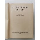 Asztalos Miklós (szerk.): A történeti Erdély (Első kiadás!)