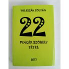 Voleszák Zoltán: 22 pincér szóbeli tétel 2017