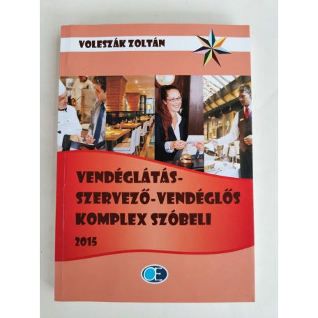 Voleszák Zoltán: Vendéglátásszervező-vendéglős komplex szóbeli 2015