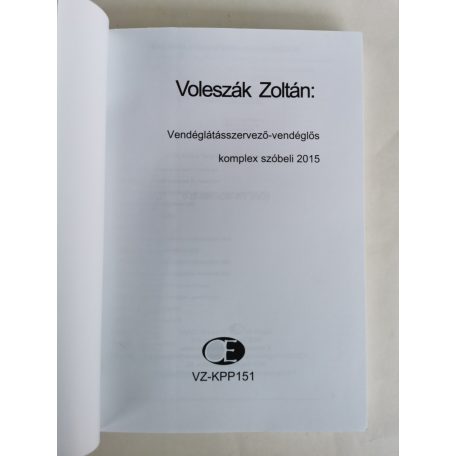 Voleszák Zoltán: Vendéglátásszervező-vendéglős komplex szóbeli 2015
