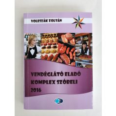   Voleszák Zoltán: Vendéglátó eladó komplex szóbeli 2016