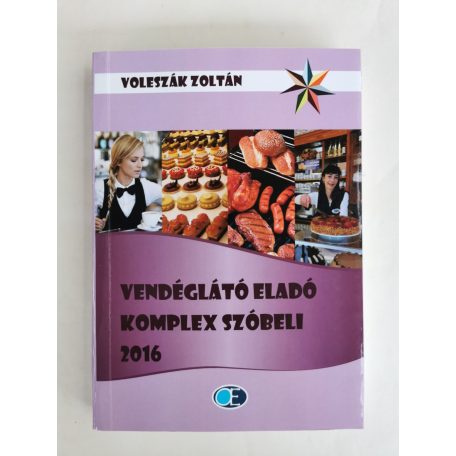 Voleszák Zoltán: Vendéglátó eladó komplex szóbeli 2016