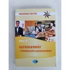 Voleszák Zoltán: Gazdálkodás - Vendéglátó gazdálkodás