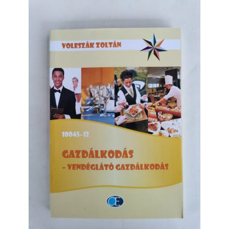 Voleszák Zoltán: Gazdálkodás - Vendéglátó gazdálkodás