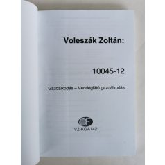   Voleszák Zoltán: Gazdálkodás - Vendéglátó gazdálkodás