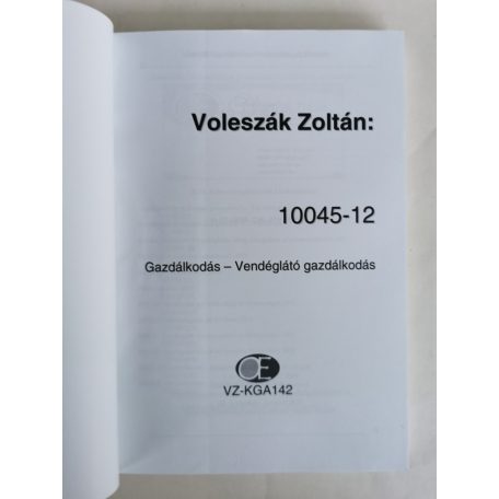 Voleszák Zoltán: Gazdálkodás - Vendéglátó gazdálkodás