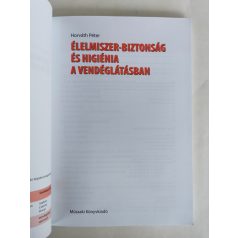   Horváth Péter: Élelmiszer- biztonság és higiénia a vendéglátásban