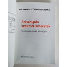 Onódi Ferenc - Török István János: Felszolgáló szakmai ismeretek - Vendéglátás, terítés, szervírozás