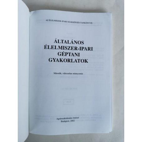Lukács István: Általános élelmiszer-ipari géptani gyakorlatok