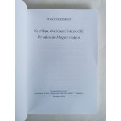 Bukodi Erzsébet: Ki, mikor, kivel (nem) házasodik?