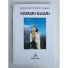 Csorba Béla - Matuska Márton - Ribár Béla, Dr.: Rémuralom a Délvidéken