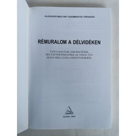 Csorba Béla - Matuska Márton - Ribár Béla, Dr.: Rémuralom a Délvidéken