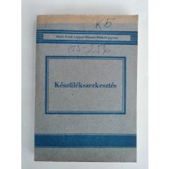   Kardos Árpád, Dr. - Sasi Nagy István - Percze József: Készülékszerkesztés
