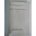 Kardos Árpád, Dr. - Sasi Nagy István - Percze József: Készülékszerkesztés