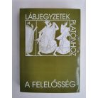 Daróczi Enikő - Laczkó Sándor (szerk.): A felelősség (Lábjegyzetek Platónhoz)