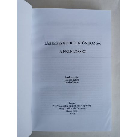 Daróczi Enikő - Laczkó Sándor (szerk.): A felelősség (Lábjegyzetek Platónhoz)