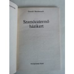 Oswald Macherauch: Szamócatermő házikert