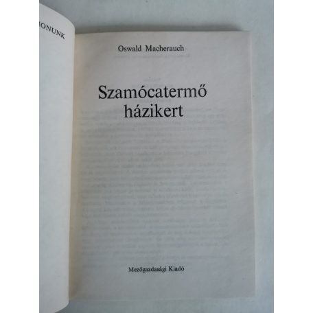 Oswald Macherauch: Szamócatermő házikert
