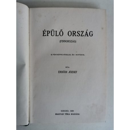 Erdődi József: Épülő ország (Finnország) (Számozott)
