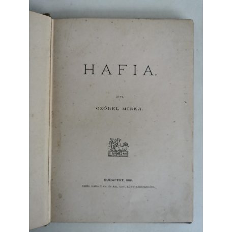 Czóbel Minka: Hafia (1891)