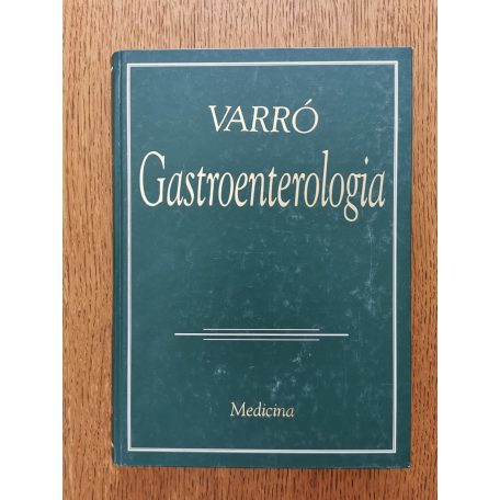 Varró Vince (szerk.): Gastroenterologia