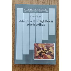 Sipos Péter: Adattár a II. világháború történetéhez