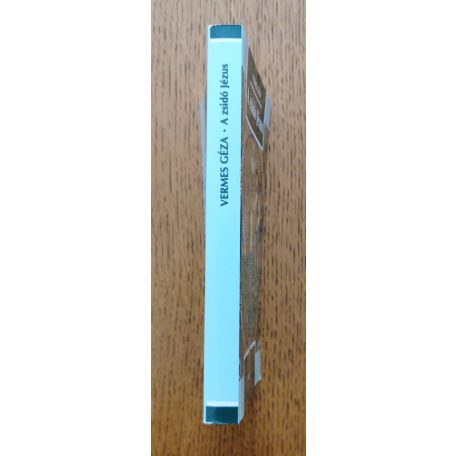 Vermes Géza: A zsidó Jézus