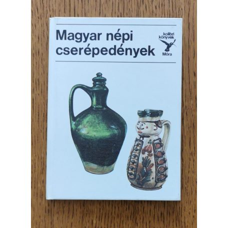Kresz Mária, Dr.: Magyar népi cserépedények