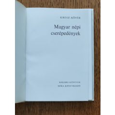 Kresz Mária, Dr.: Magyar népi cserépedények