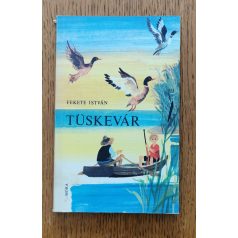 Fekete István: Tüskevár