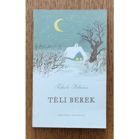 Fekete István: Téli berek 