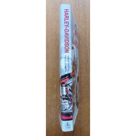 Albert Saladini, Pascal Szymezak: Harley Davidson: történelem, találkozók, új modellek, egyedi motorok