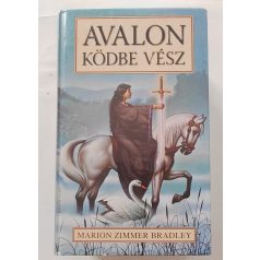 Marion Zimmer Bradley: Avalon ködbe vész