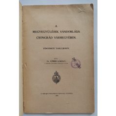   Czímer Károly: A megyegyűlések vándorlása Csongrád vármegyében. Történeti Tanulmány.