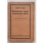 Keserű Tibor: Személytelen ember, személytelen állam. Esszé, értekezéstöredékek és arcképek.