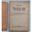 Keserű Tibor: Személytelen ember, személytelen állam. Esszé, értekezéstöredékek és arcképek.