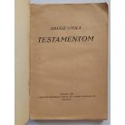 Juhász Gyula: Testamentom. [Versek.] Első kiadás.