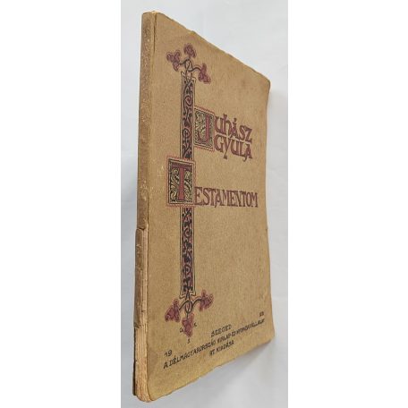 Juhász Gyula: Testamentom. [Versek.] Első kiadás.