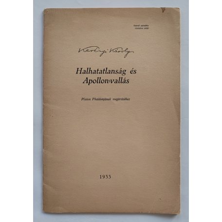 Kerényi Károly: Halhatatlanság és Appollón-vallás.