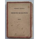 József Attila: Nem én kiáltok. Első kiadás!