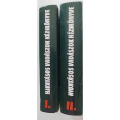   Heltay István- Kabai Péter (szerk.): Hivatásos vadászok kézikönyve I-II.