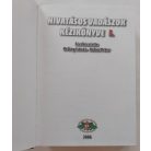 Heltay István- Kabai Péter (szerk.): Hivatásos vadászok kézikönyve I-II.