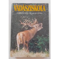 Heltay István, Dr. : Vadásziskola